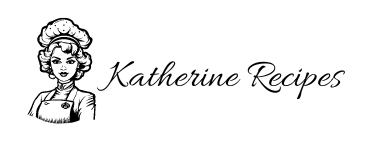 Katherine Recipes